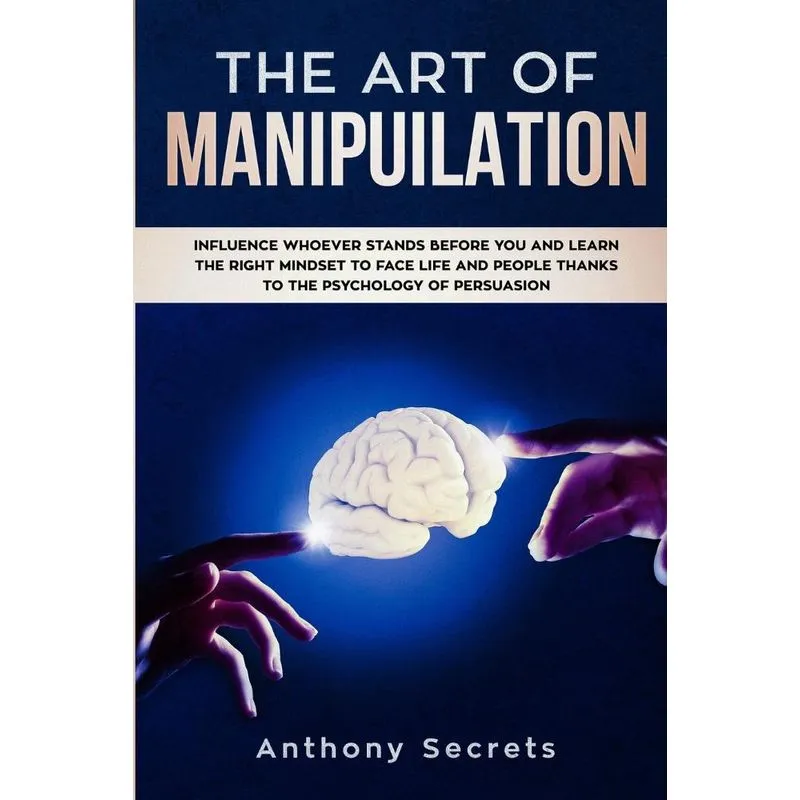 The Art Of Manipulation