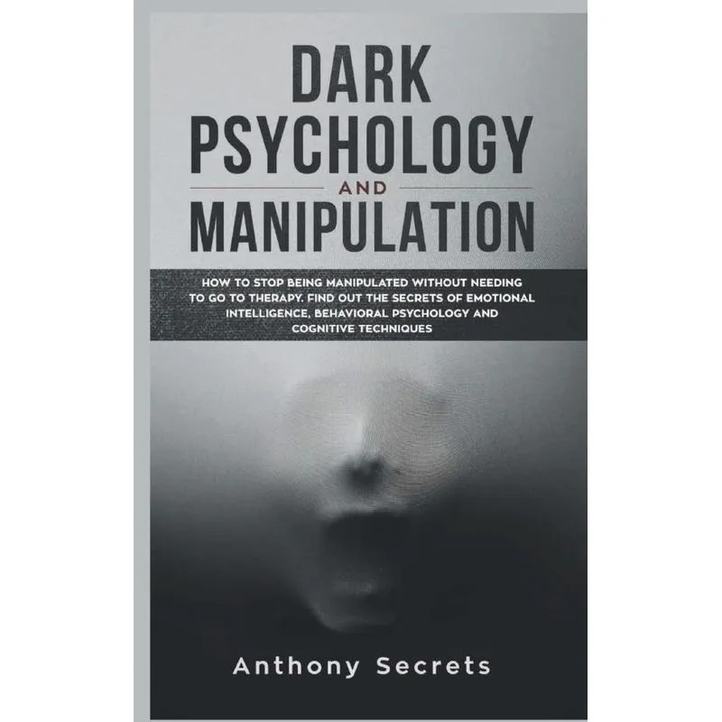 Dark Psychology and Manipulation