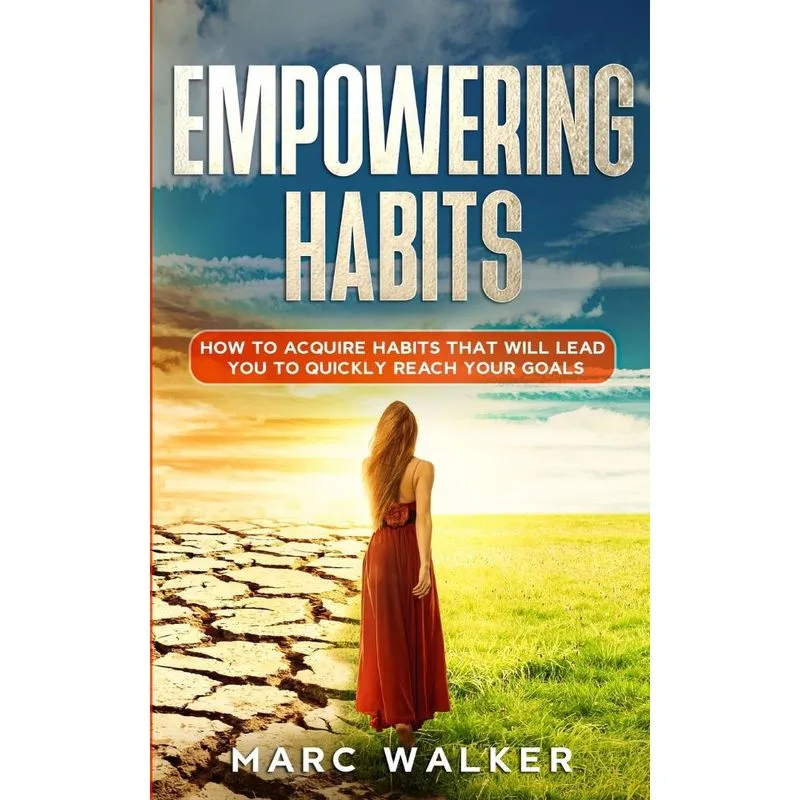 EMPOWERING HABITS