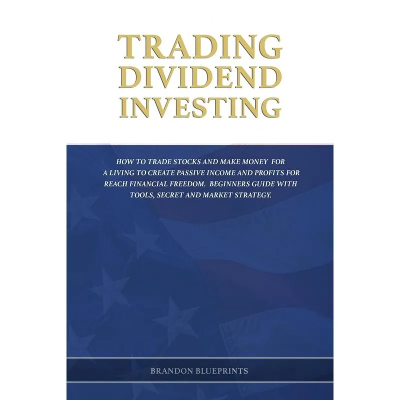 TRADING DIVIDEND INVESTING