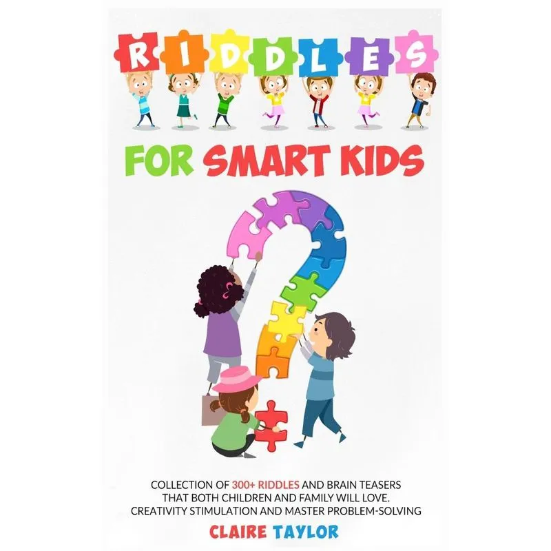 RIDDLES FOR SMART KIDS