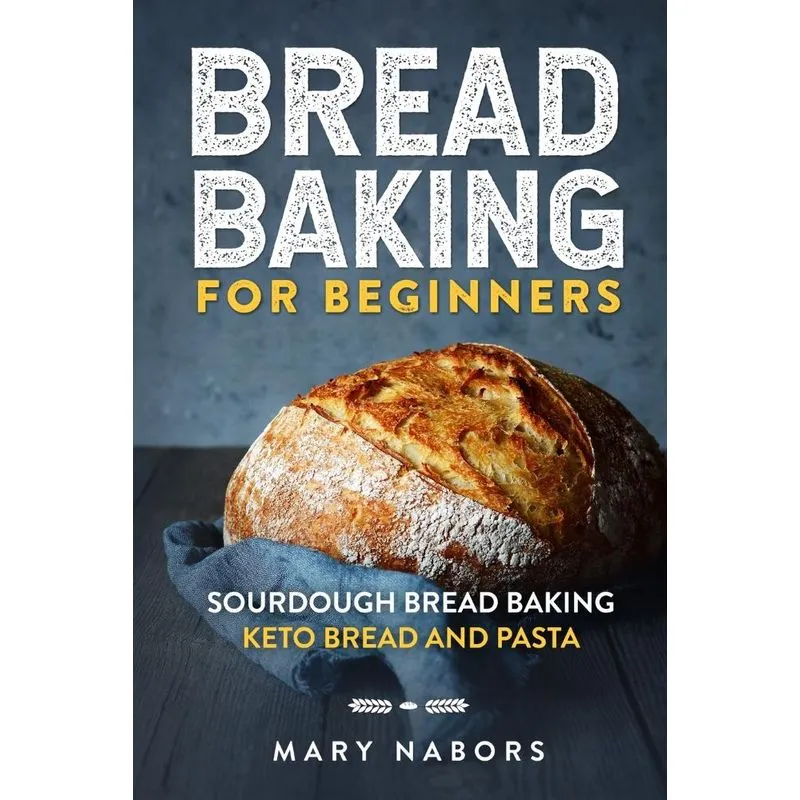 BREAD BAKING FOR BEGINNERS