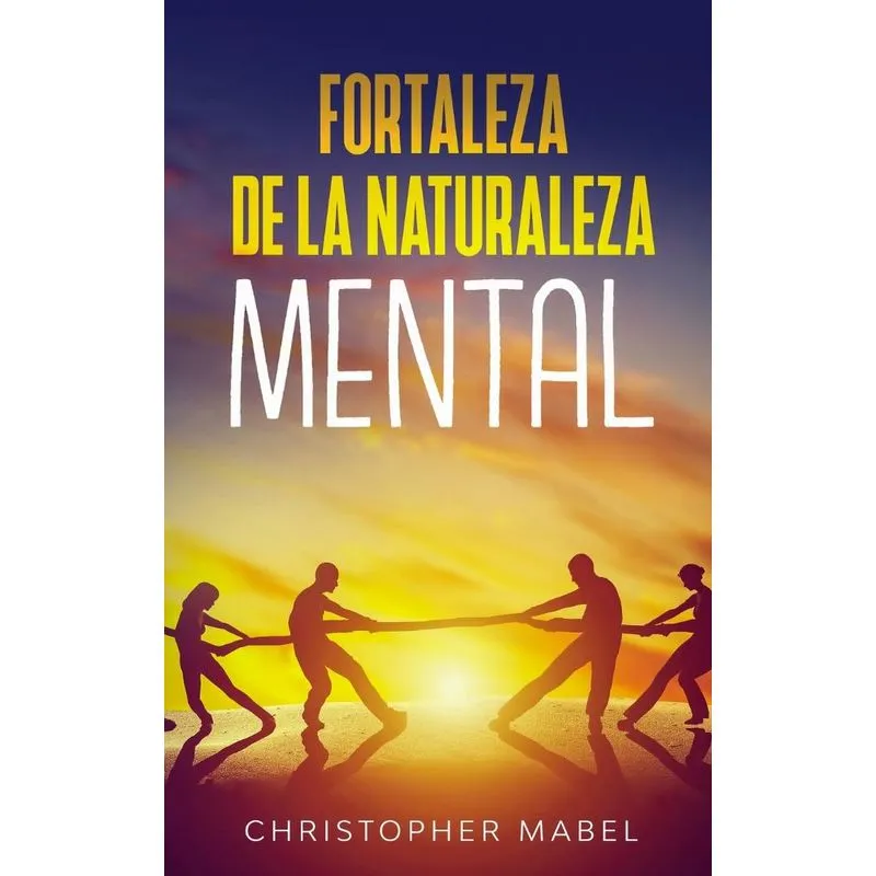 Fortaleza de la Naturaleza Mental
