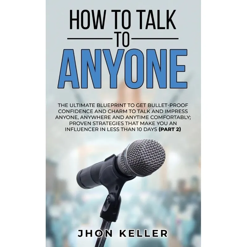How to Talk to Anyone