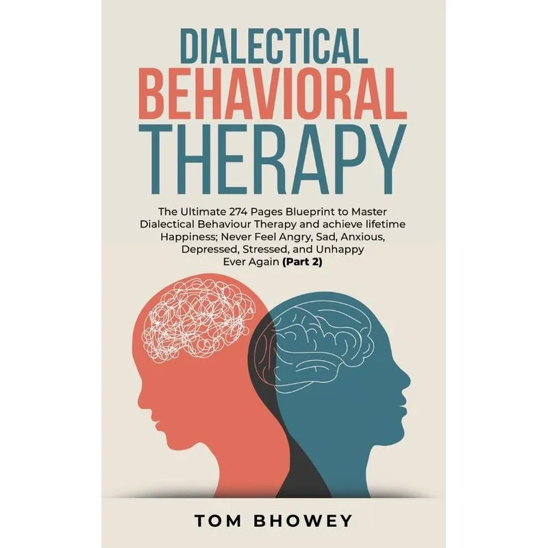 Dialectical Behaviour Therapy