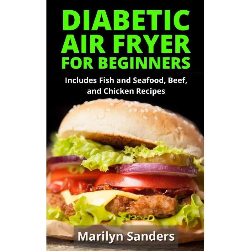 Diabetic Air Fryer for Beginners
