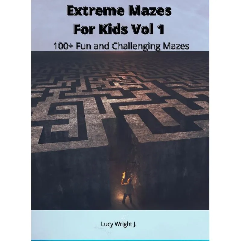 Extreme Mazes For Kids Vol 1