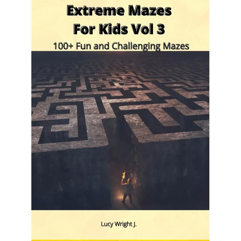 Extreme Mazes For Kids Vol 3