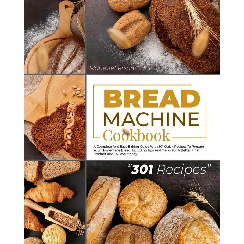 BREAD MACHINE COOKBOOK
