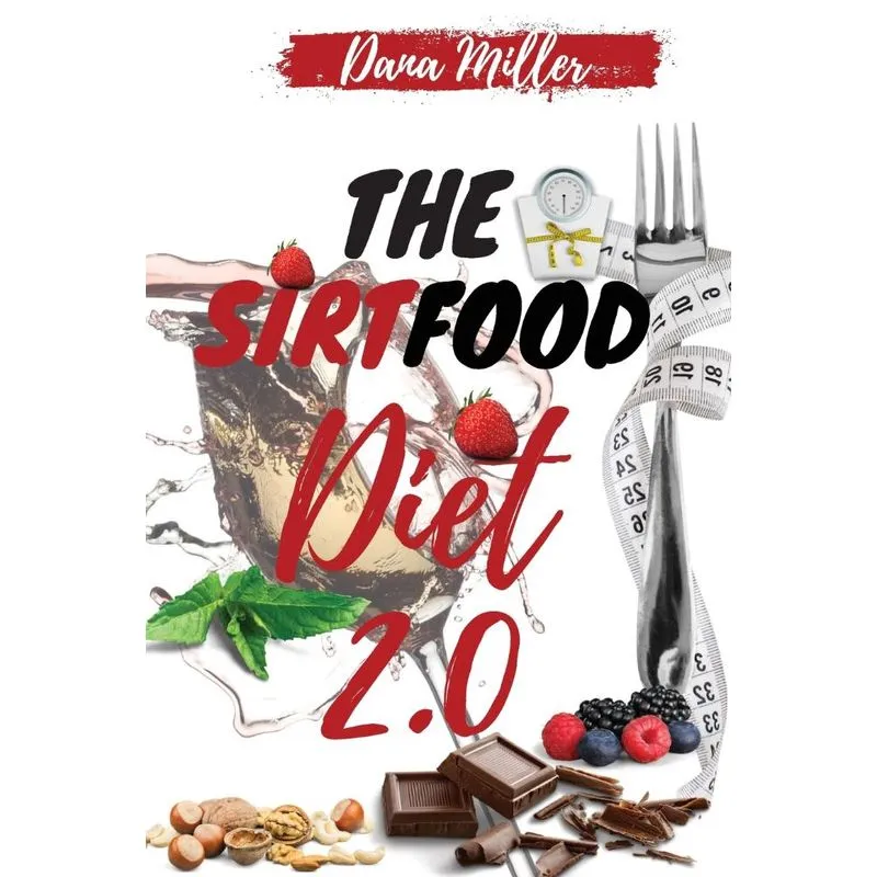 THE SIRTFOOD DIET 2.0