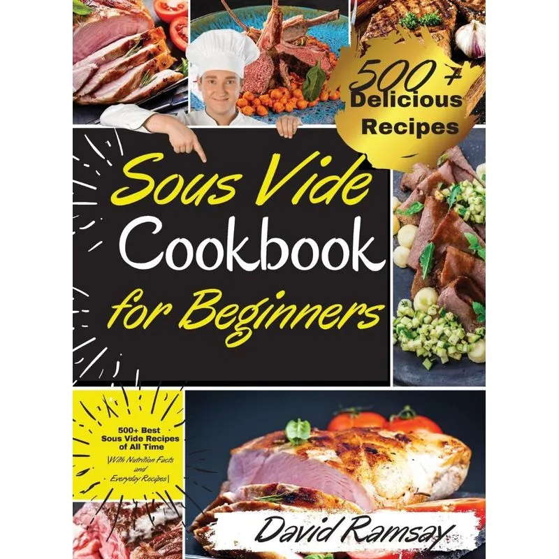 Sous Vide Cookbook For Beginners