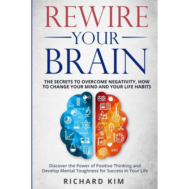 Rewire Your Brain