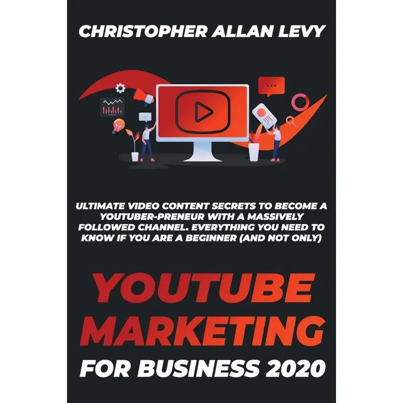 YOUTUBE MARKETING FOR BUSINESS 2020