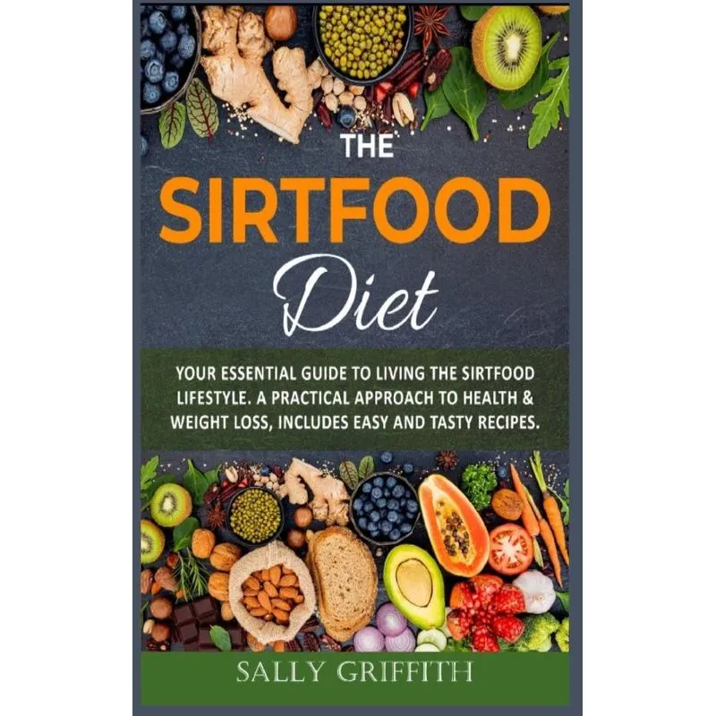 The Sirtfood Diet