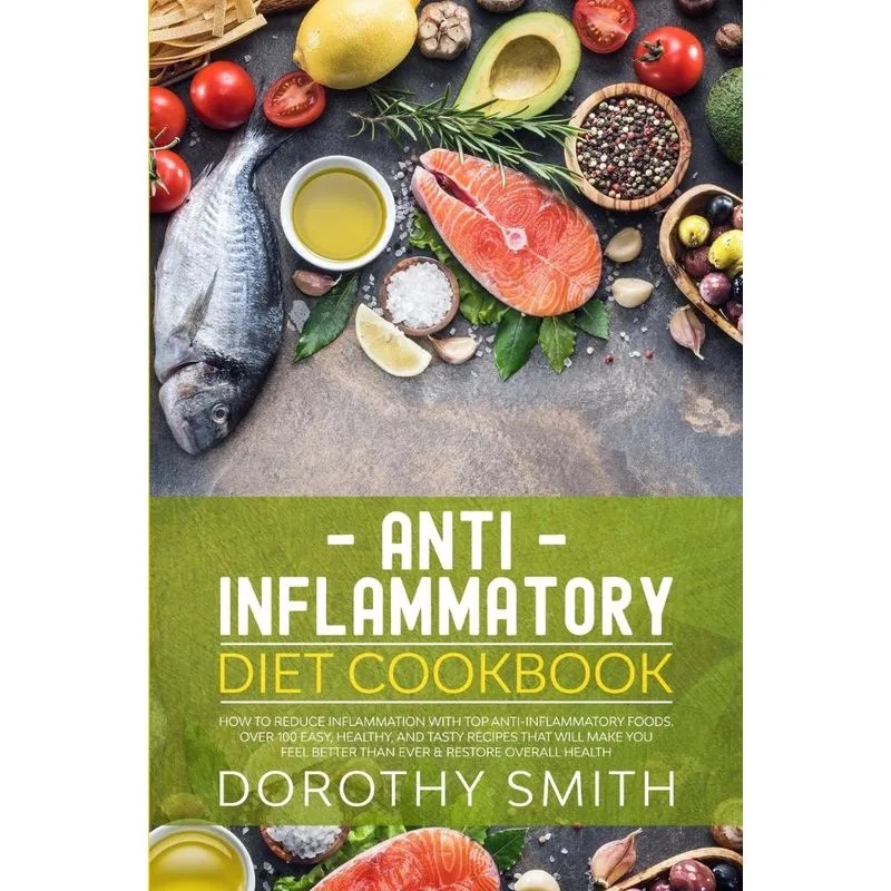 Anti Inflammatory Diet Cookbook