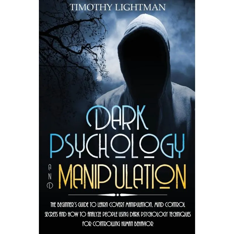 Dark Psychology and Manipulation