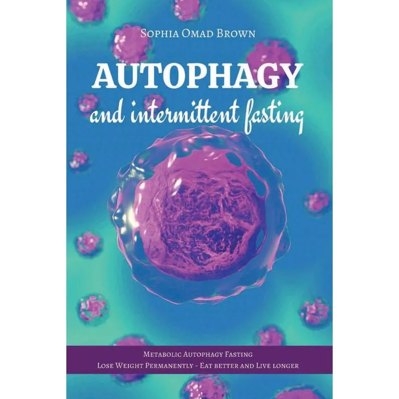 Autophagy and Intermittent Fasting