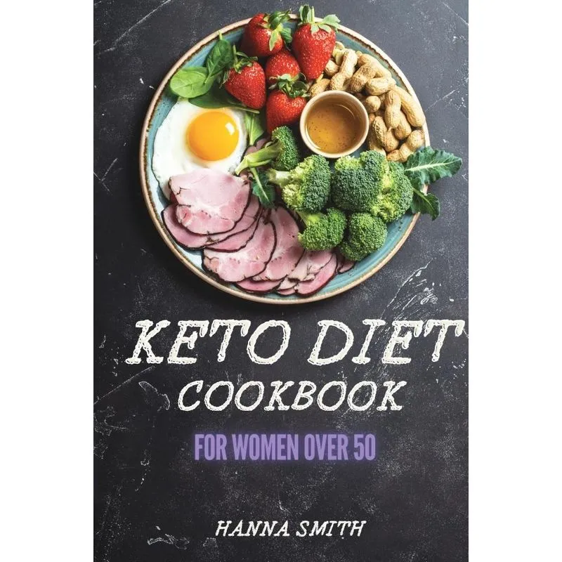 KETO DIET COOKBOOK FOR WOMEN OVER 50