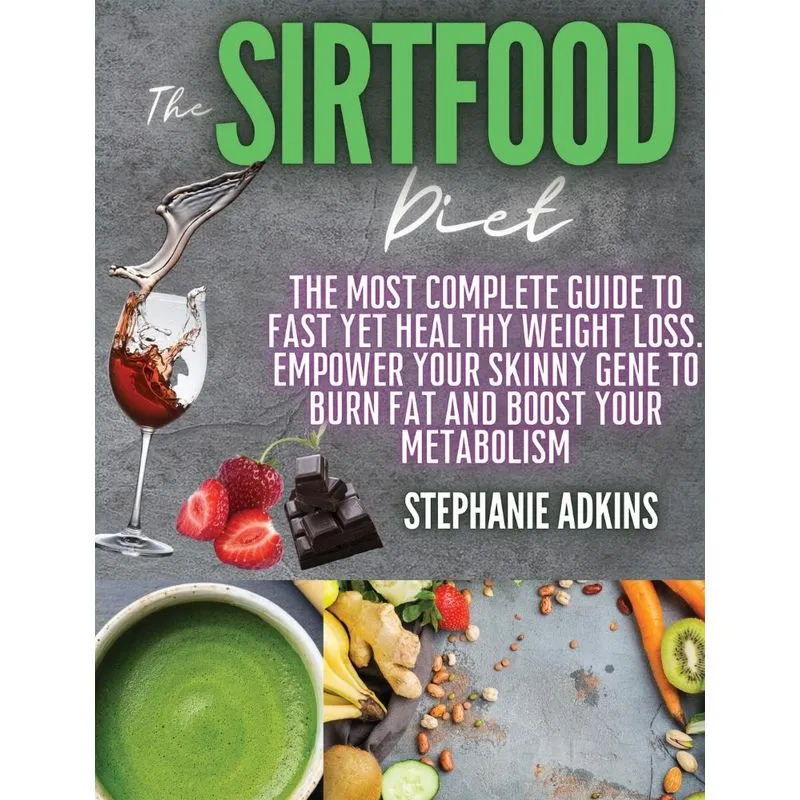 The Sirtfood Diet