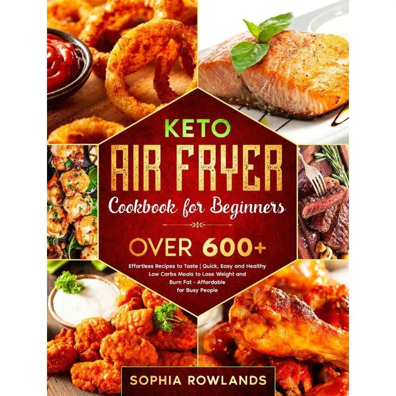 Keto Air Fryer Cookbook for Beginners