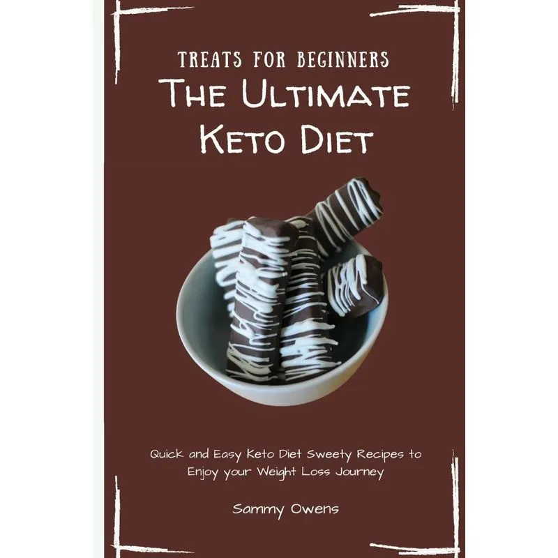 The Ultimate Keto Diet Treats for Beginners