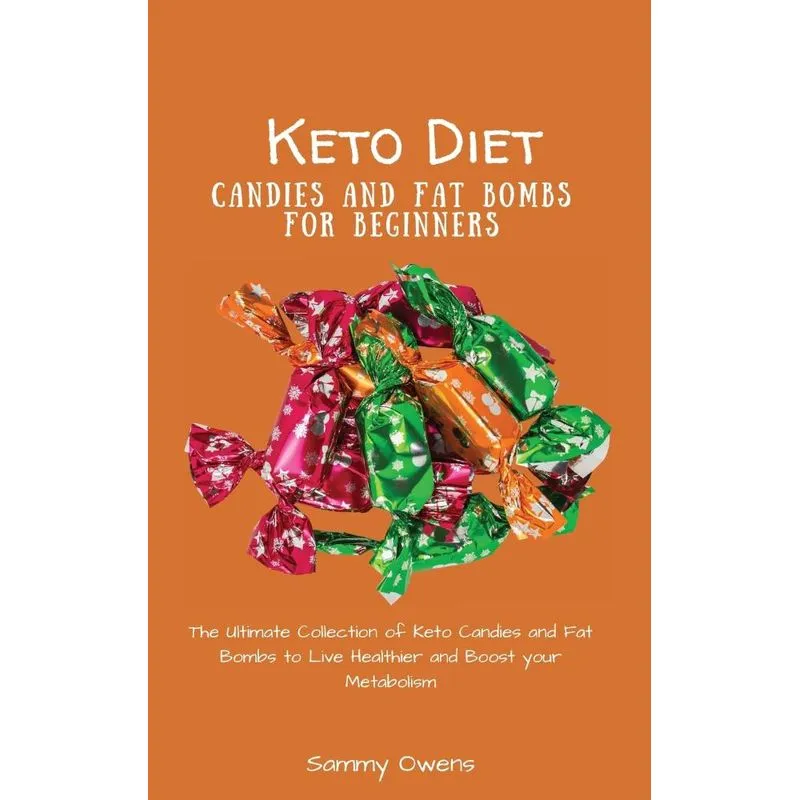 Keto Diet Candies and Fat Bombs for Beginners