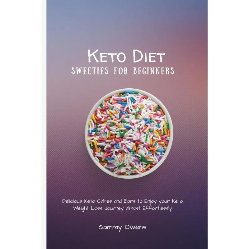 Keto Diet Sweeties for Beginners