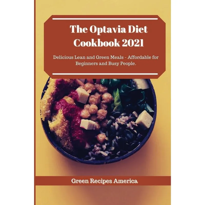 The Optavia Diet Cookbook 2021