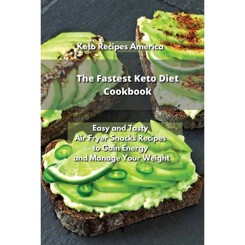 The Fastest Keto Diet Cookbook