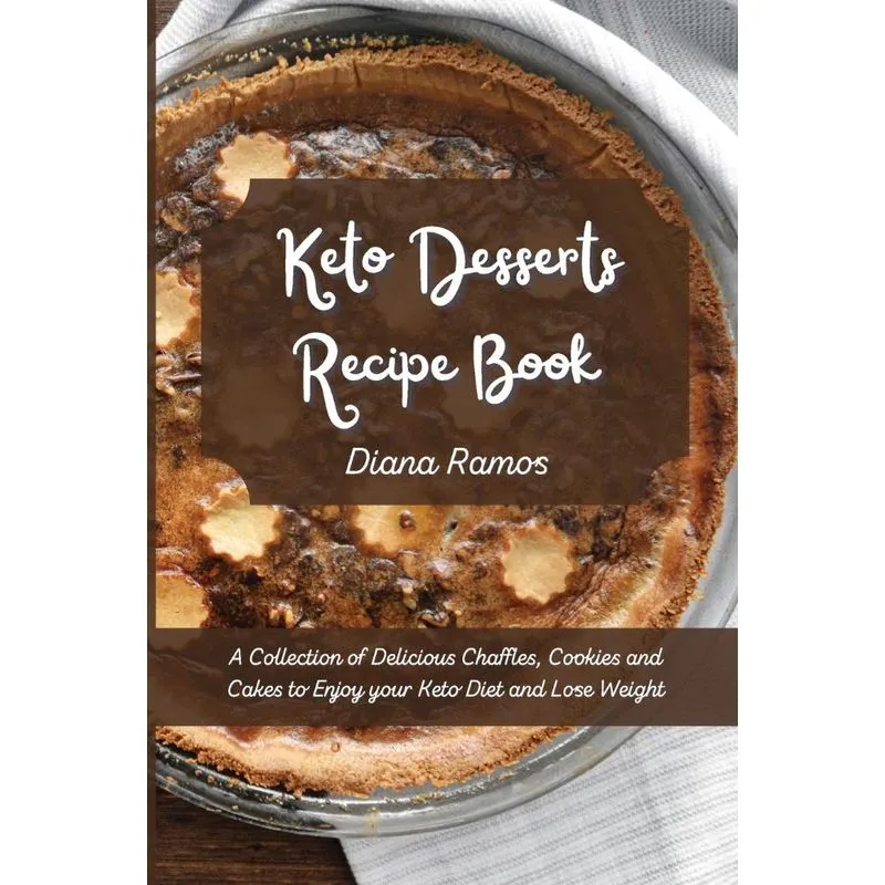 Keto Desserts Recipe Book