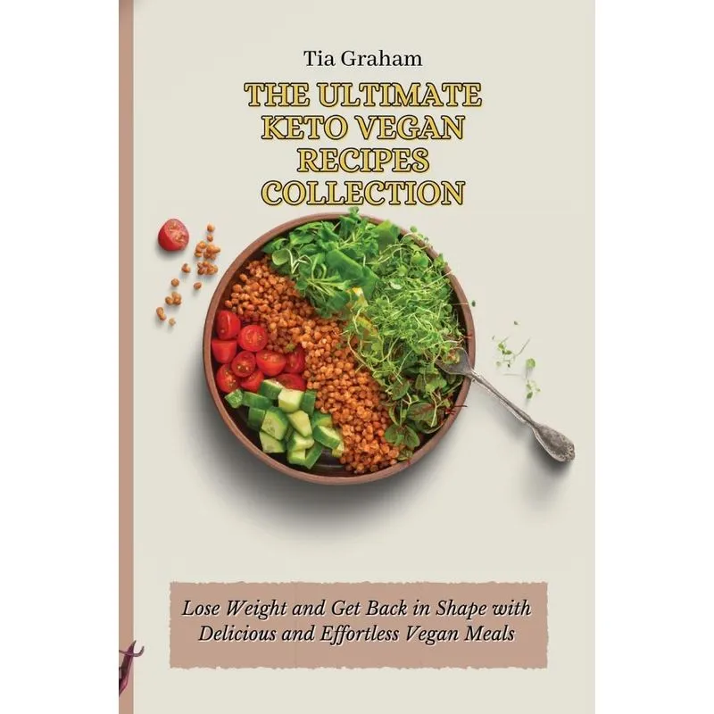 The Ultimate Keto Vegetarian Recipes Collection
