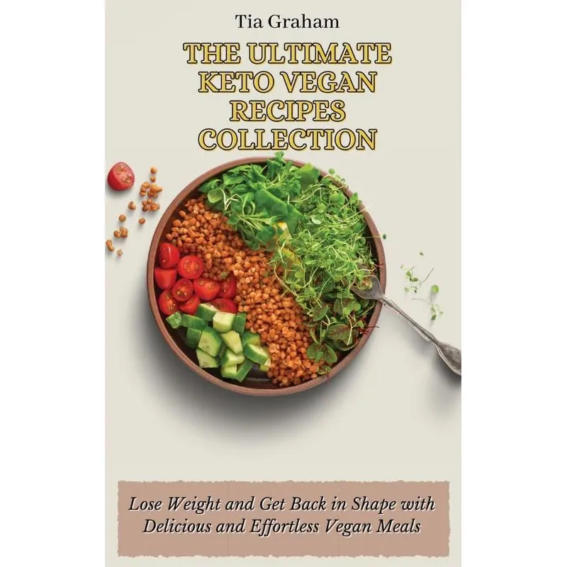 The Ultimate Keto Vegetarian Recipes Collection