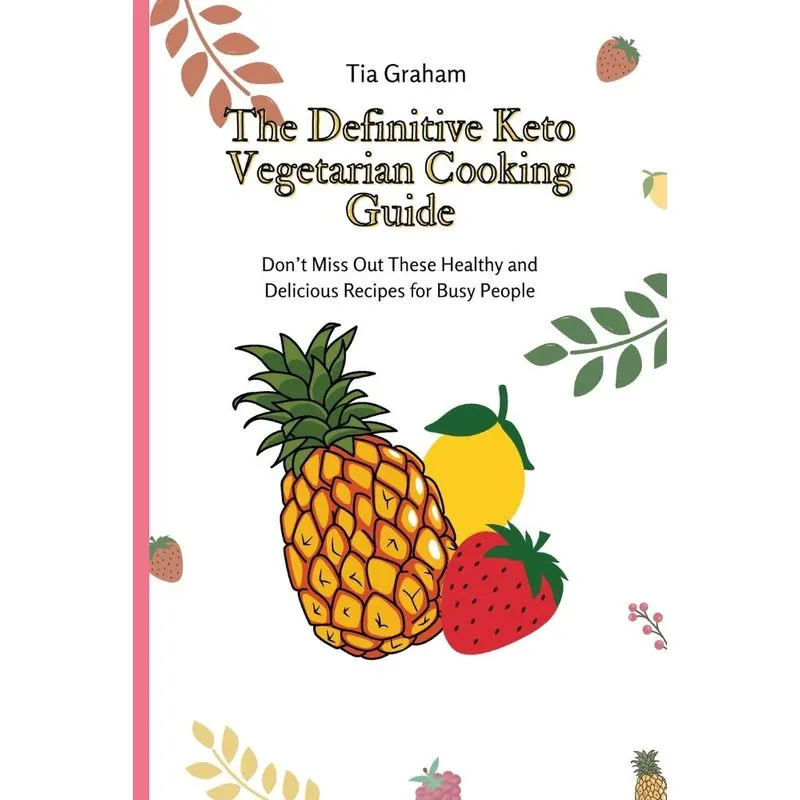 The Definitive Keto Vegetarian Cooking Guide