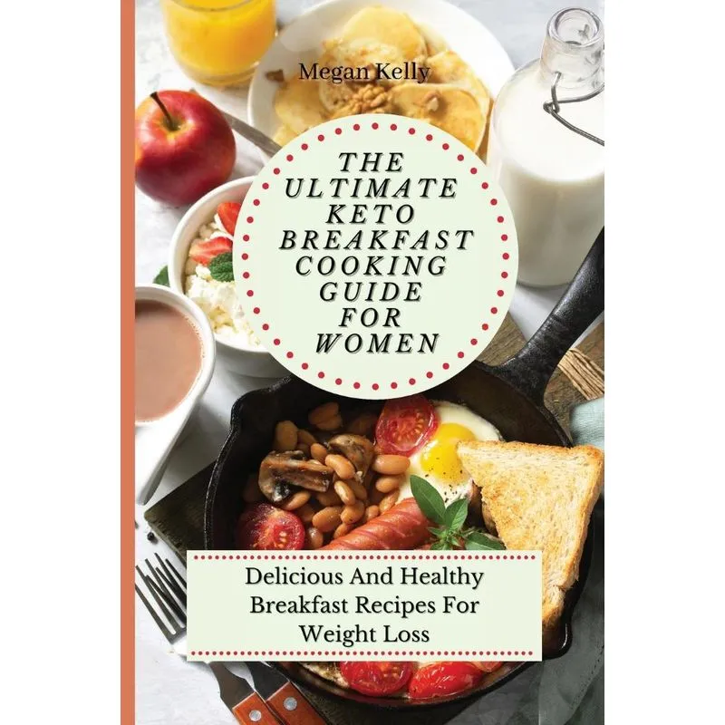 The Ultimate KETO Breakfast Cooking Guide For Women