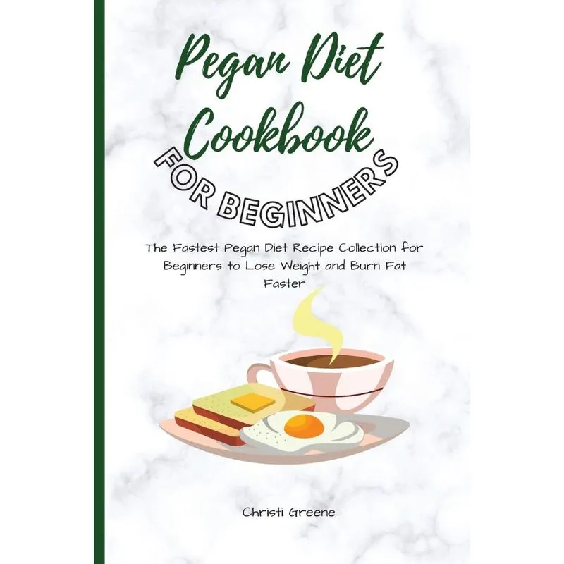 Pegan Diet Cookbook for Beginners