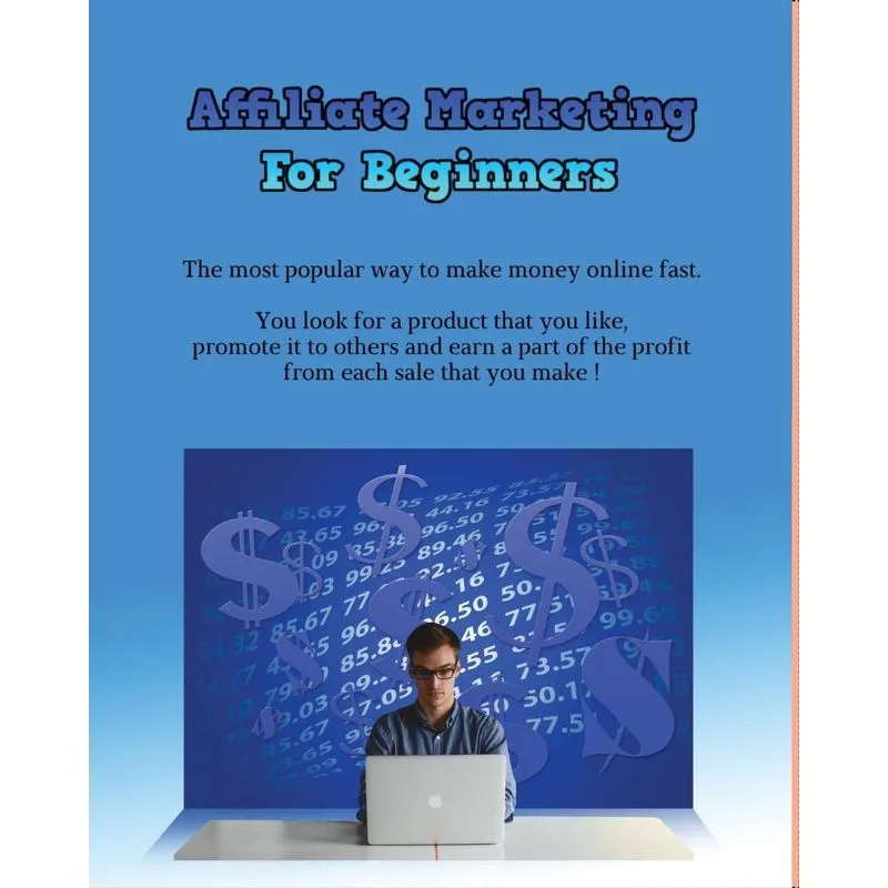 AFFILIATE MARKETING FOR BEGINNERS