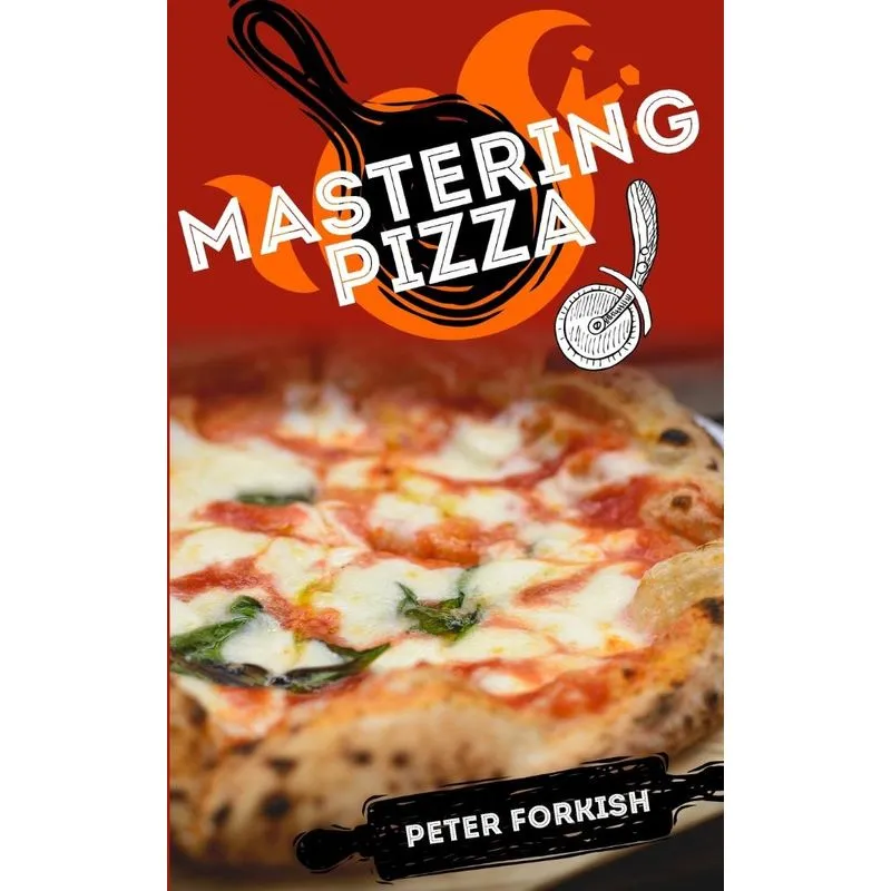 Mastering Pizza