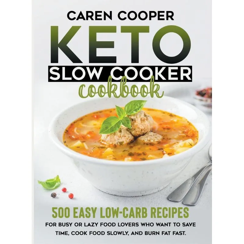 Keto Slow Cooker Cookbook