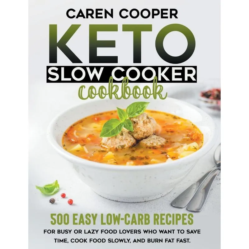 Keto Slow Cooker Cookbook