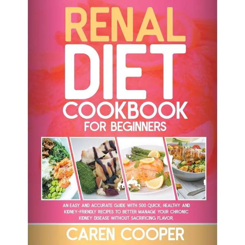 Renal Diet Cookbook for Beginners