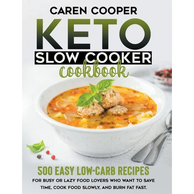 Keto Slow Cooker Cookbook