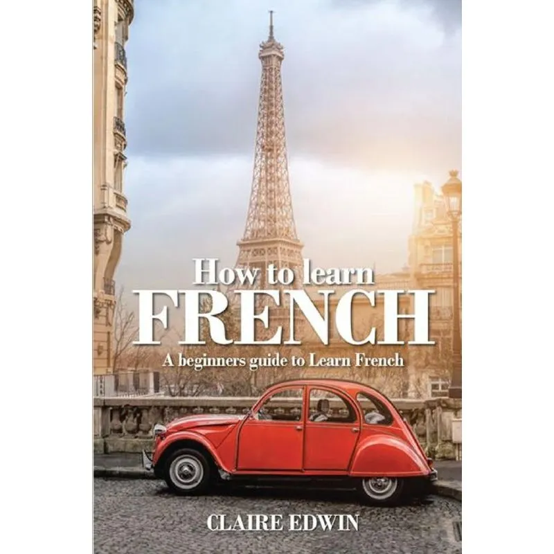 HOW TO LEARN FRENCH