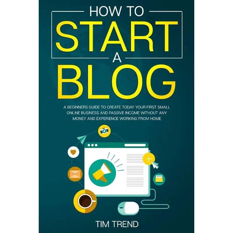 How to Start a Blog