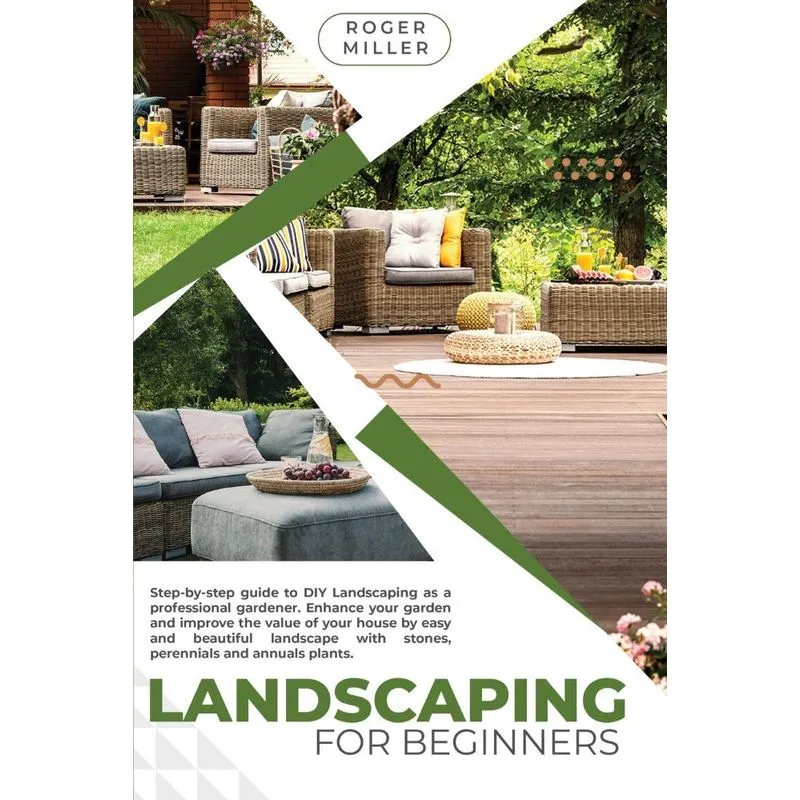 LANDSCAPING FOR BEGINNERS