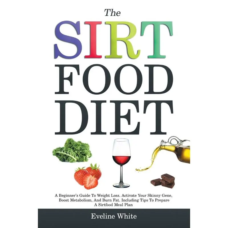 THE SIRTFOOD DIET