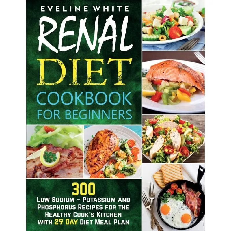 Renal Diet Cookbook for Beginners