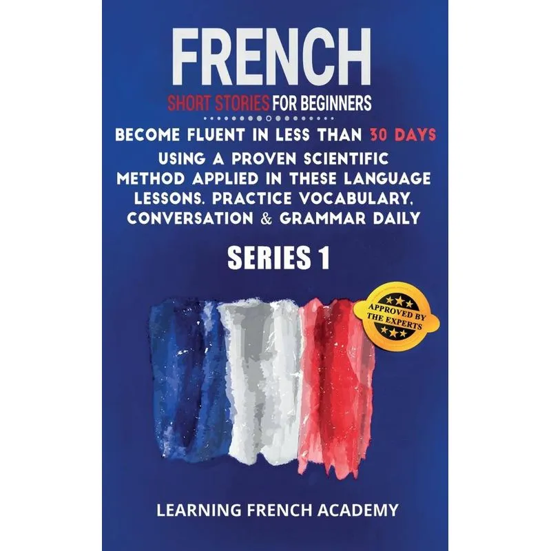 French Short Stories For Beginners