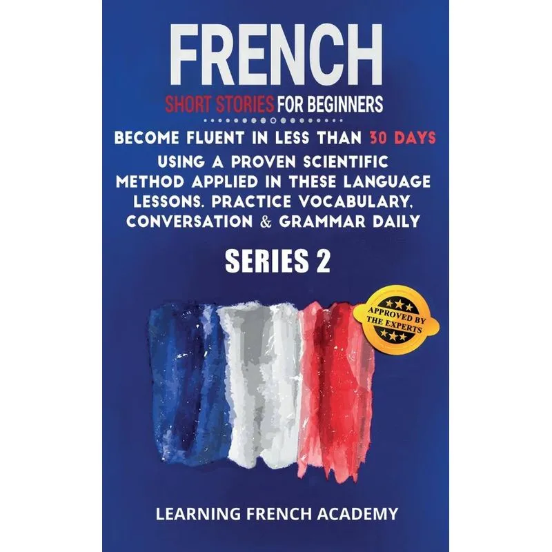 French Short Stories For Beginners