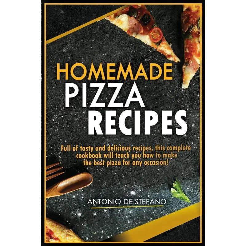 Homemade Pizza Recipes