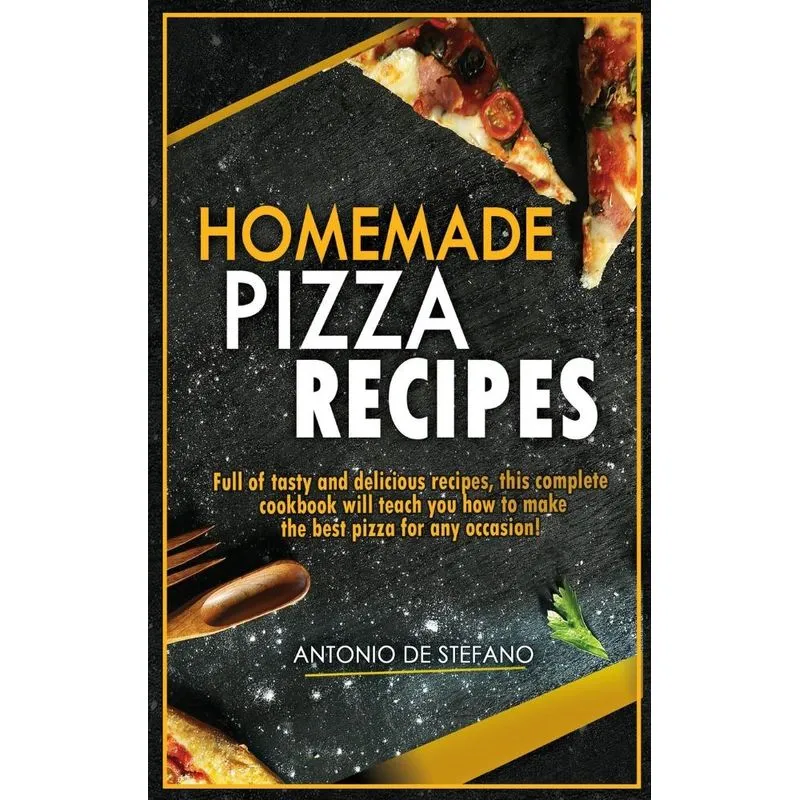 Homemade Pizza Recipes